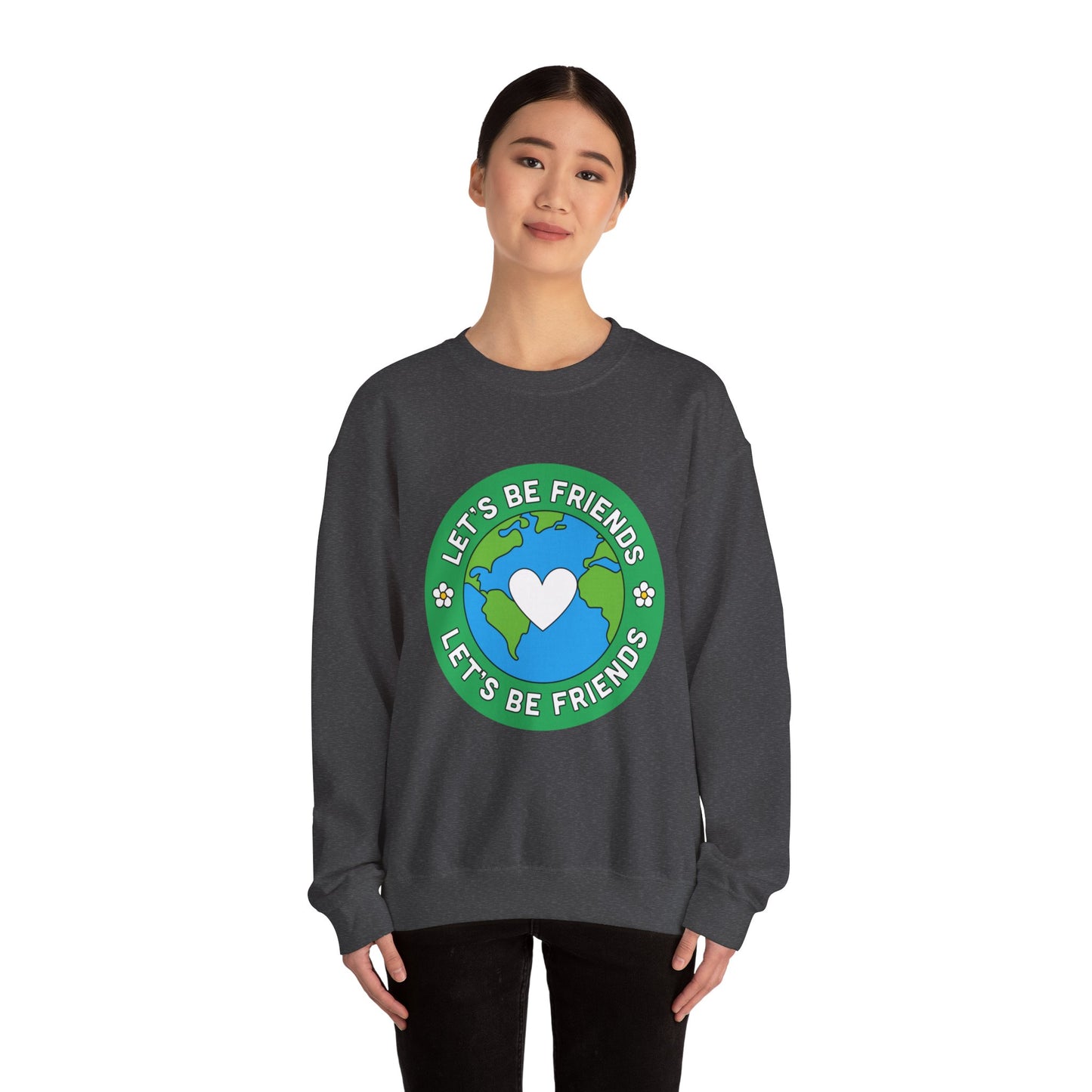 Let's Be Friends Crewneck Sweatshirt