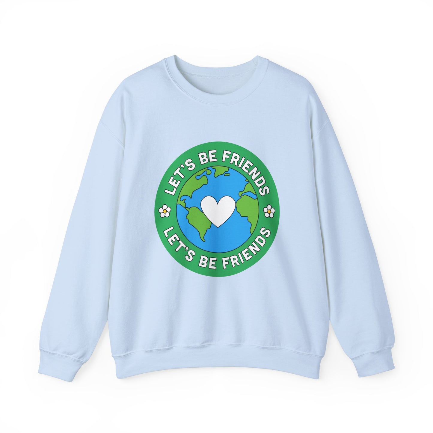 Let's Be Friends Crewneck Sweatshirt