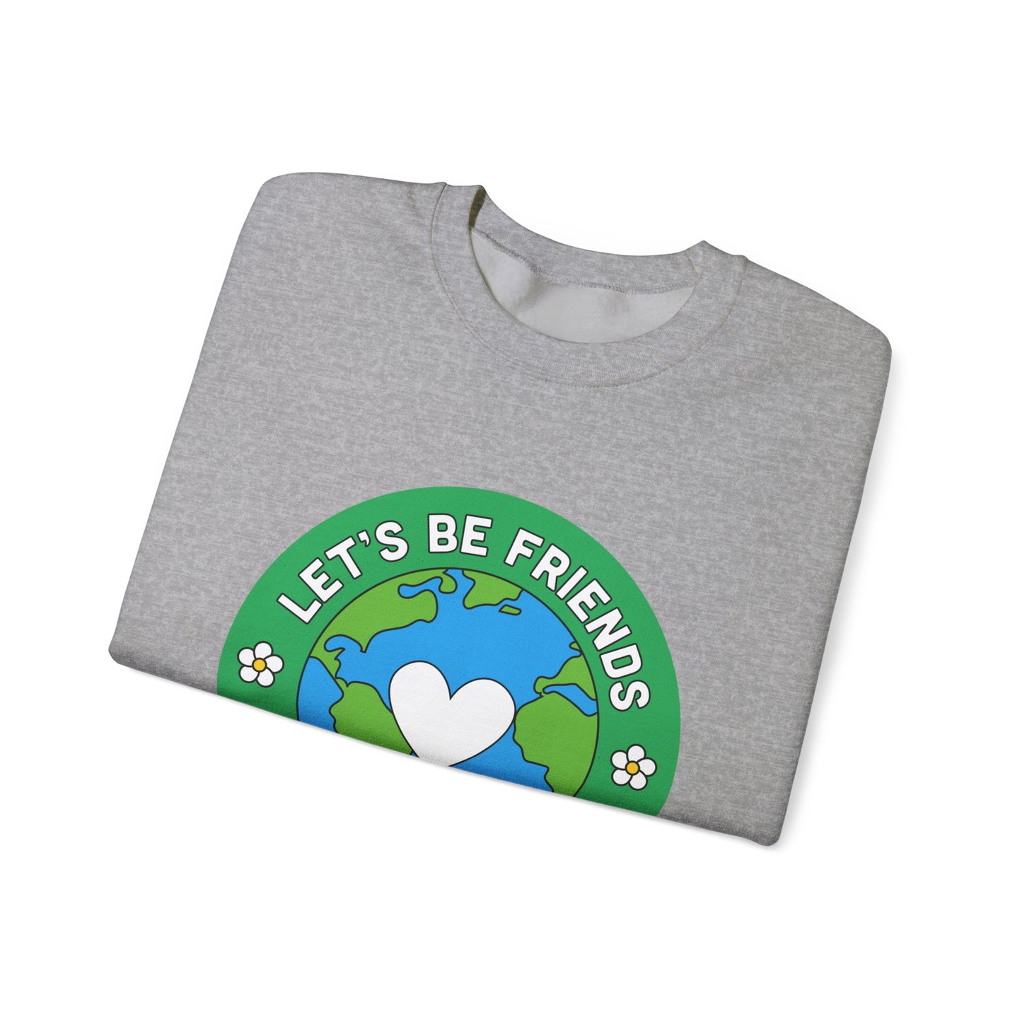 Let's Be Friends Crewneck Sweatshirt