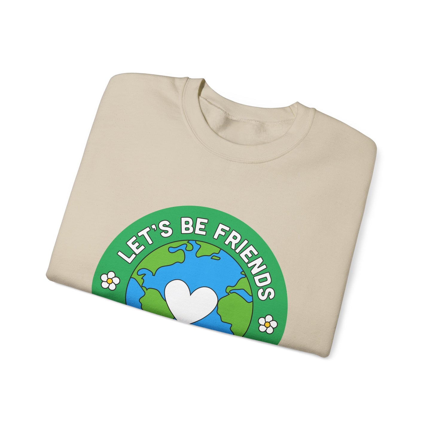 Let's Be Friends Crewneck Sweatshirt