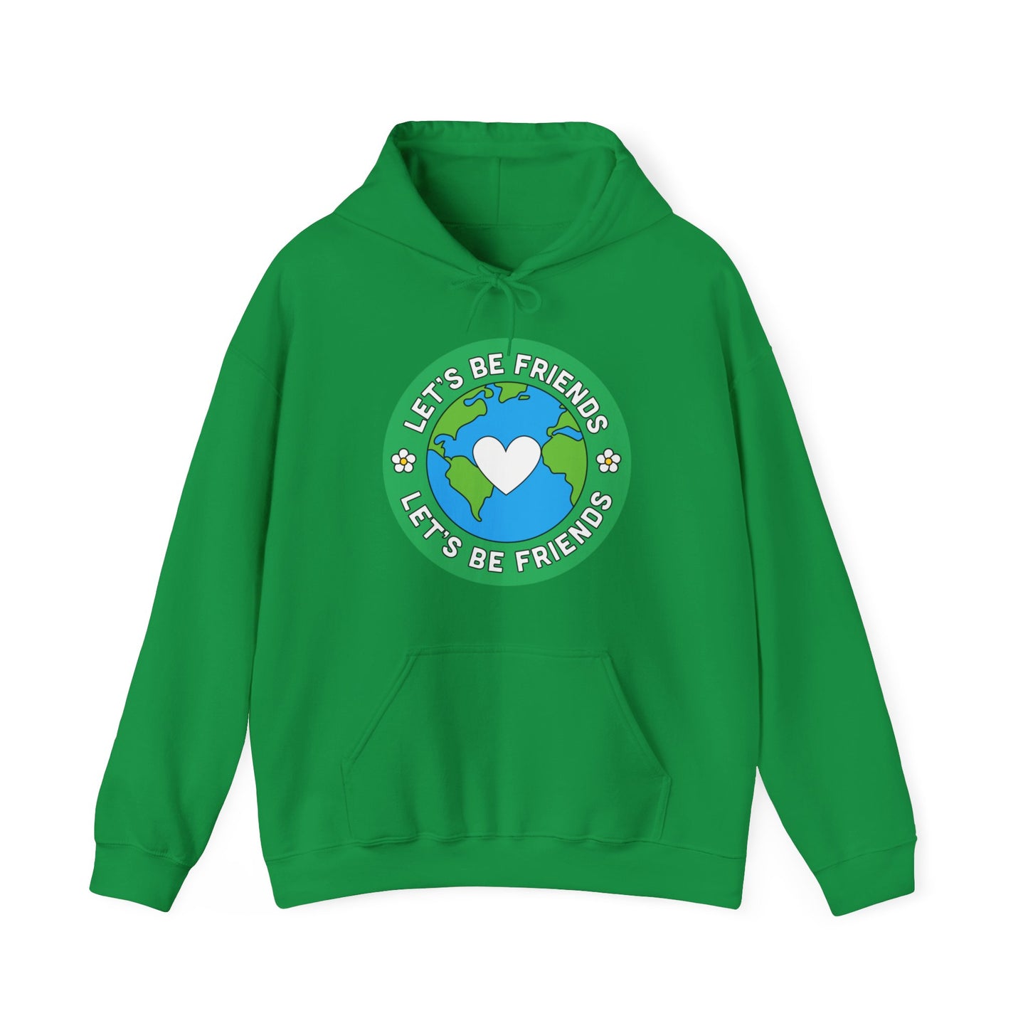 Let's Be Friends Hooded Sweatshirt