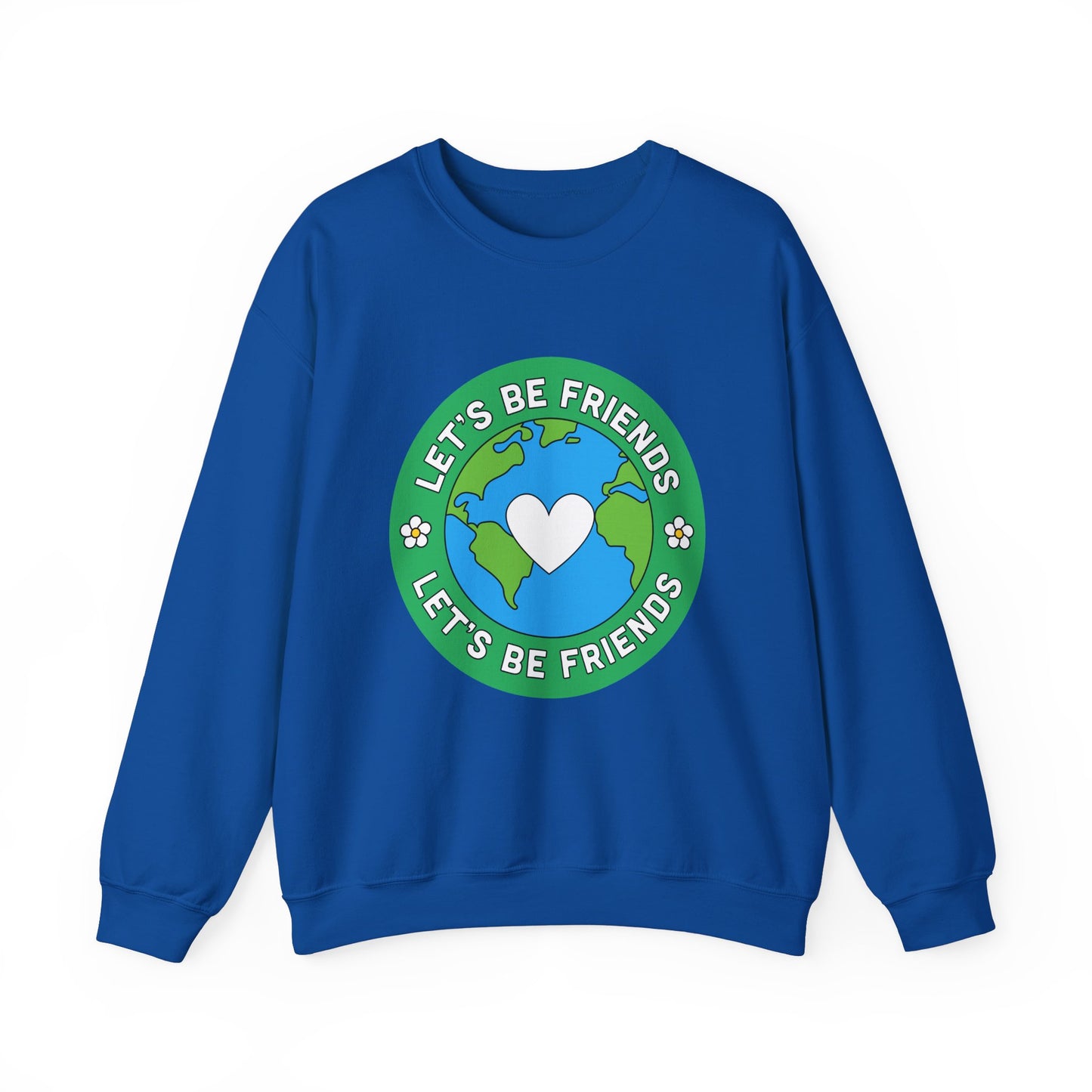 Let's Be Friends Crewneck Sweatshirt