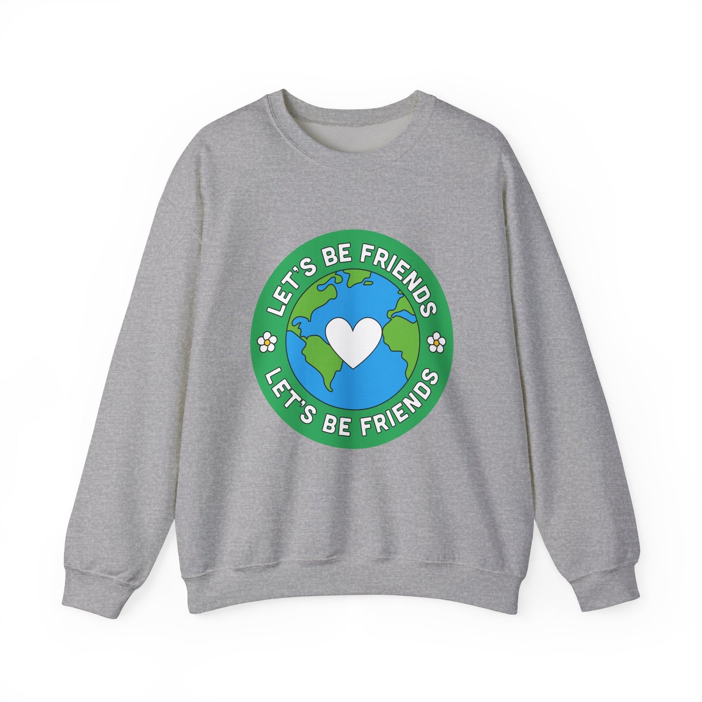 Let's Be Friends Crewneck Sweatshirt