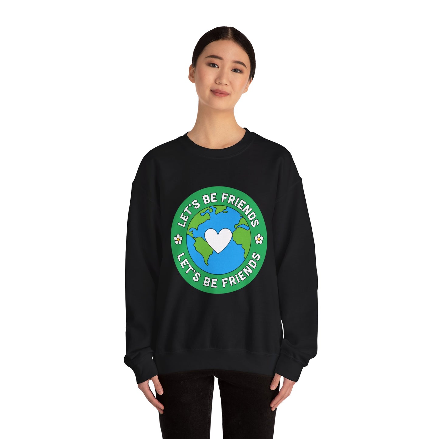 Let's Be Friends Crewneck Sweatshirt